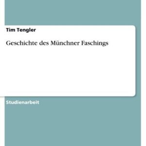 Geschichte des Münchner Faschings